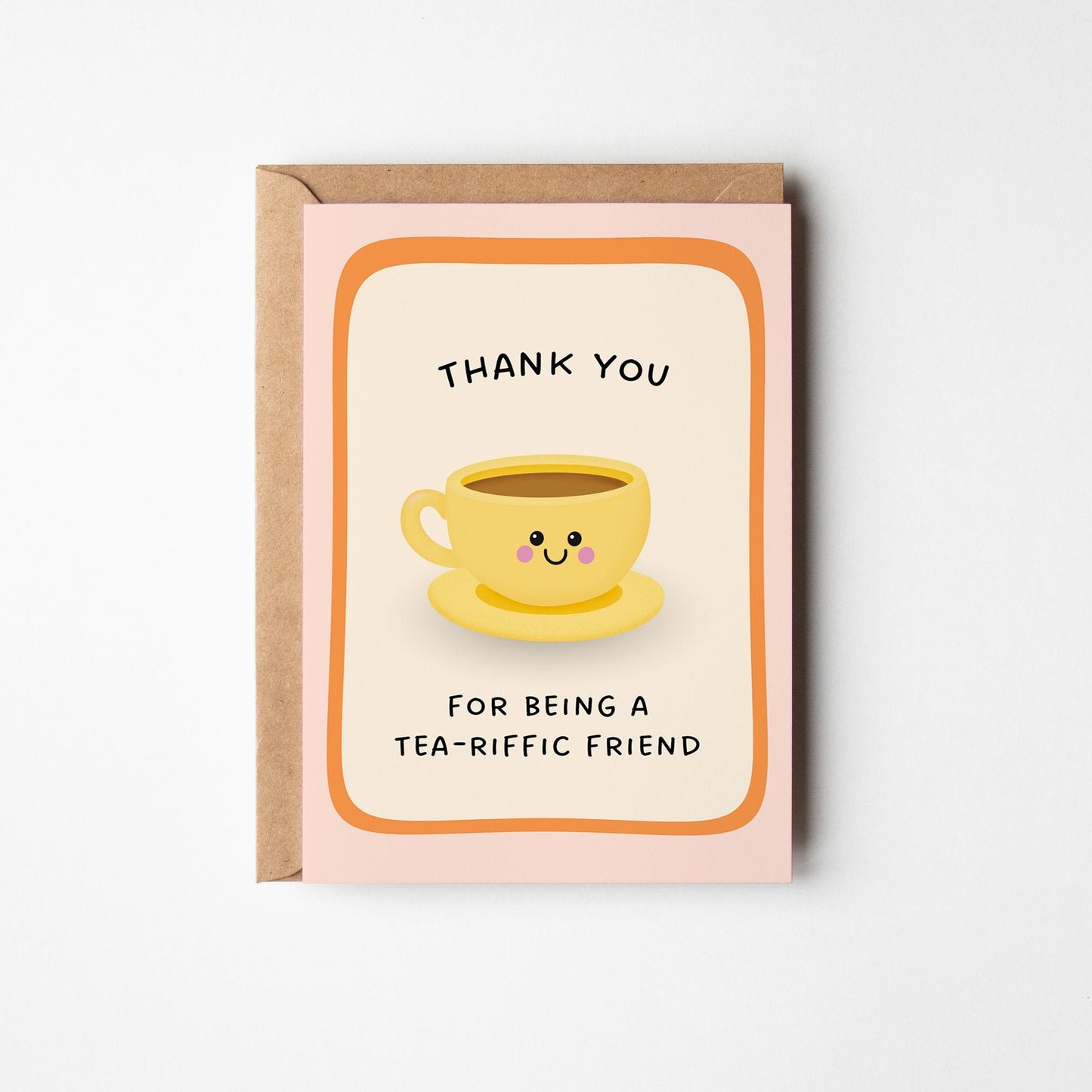 Thank You Card for Friend, Tea Pun Thank You Card - PulpKo