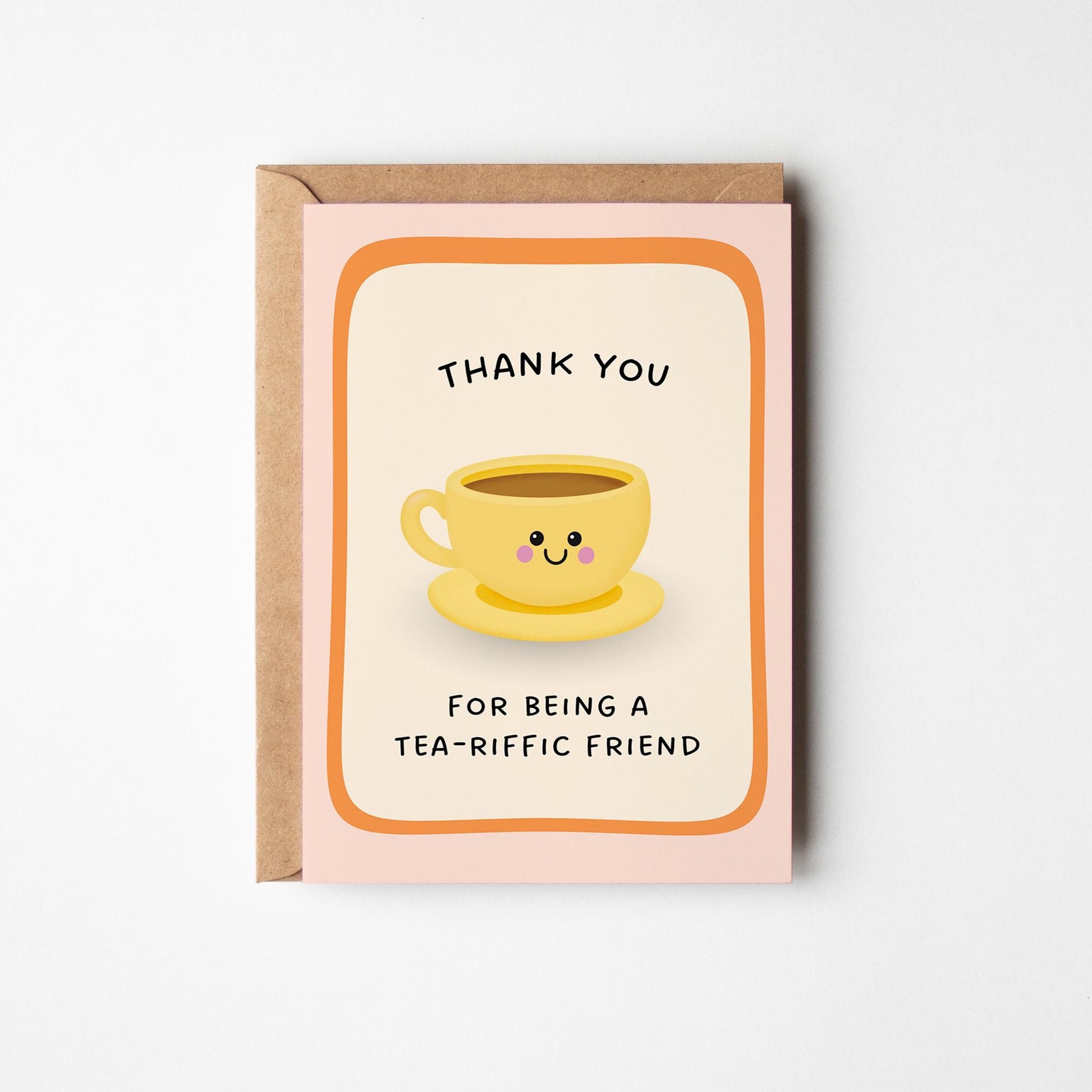 Thank You Card for Friend, Tea Pun Thank You Card - PulpKo