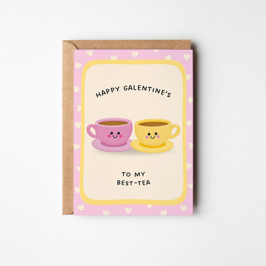 Happy Galentine’s Best-Tea Card, Valentine's Card for Best Friend - PulpKo