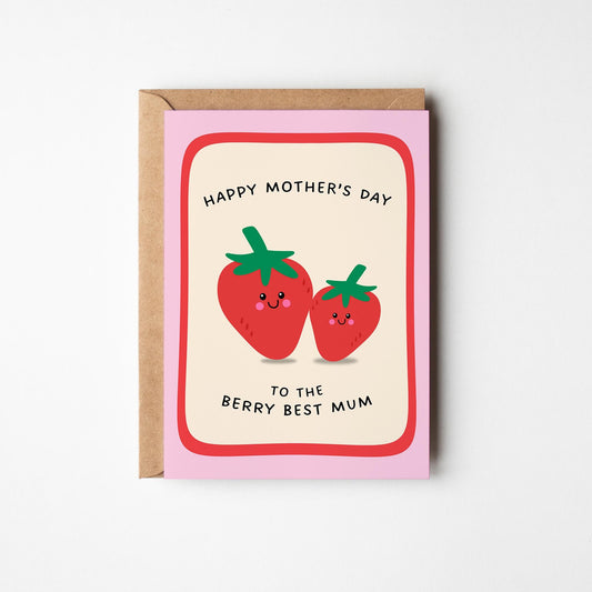 Berry Best Mum Mother’s Day Card, Cute Strawberry Mother’s Day Card - PulpKo
