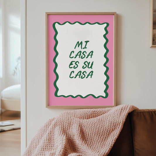 Mi Casa Es Su Casa Print, Quote Wall Art, Pink Green Home Decor, Housewarming Gift - PulpKo