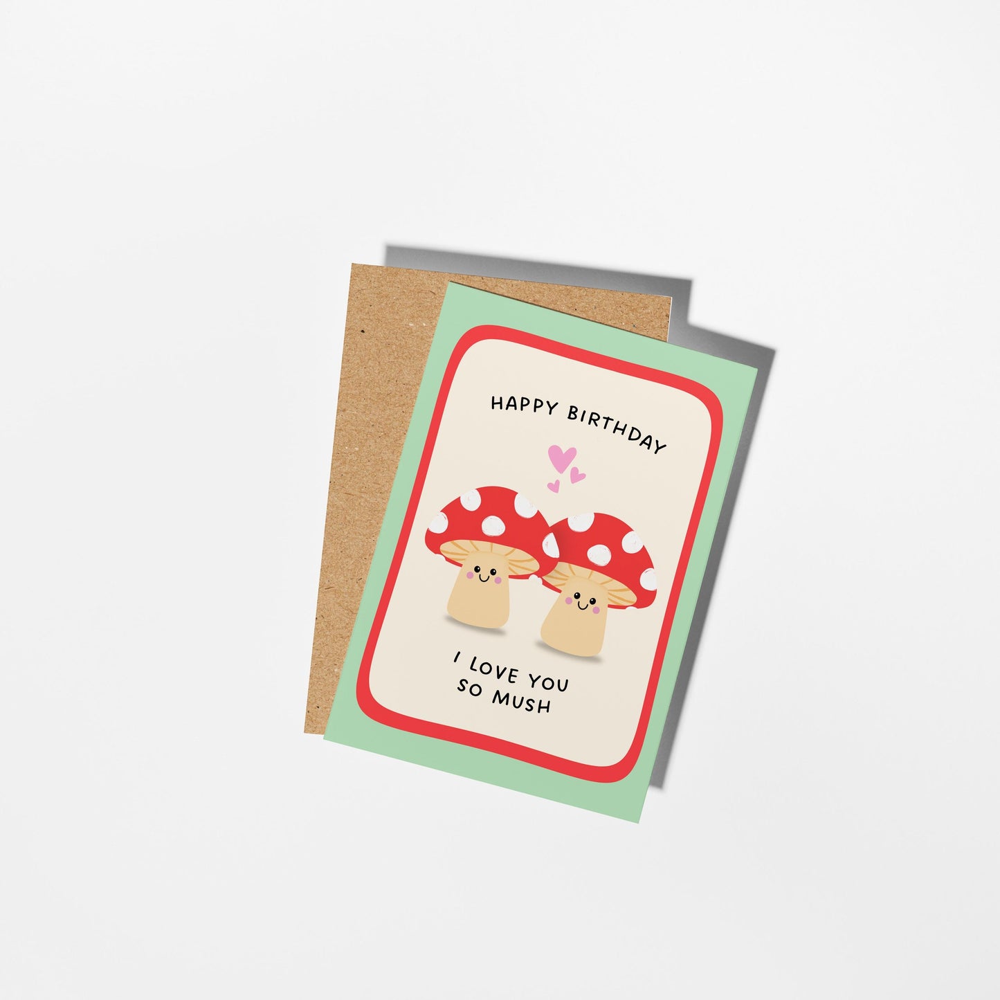 I Love You So Mush Birthday Card, Funny Birthday Card, Cute Mushroom Card, Birthday Card for Partner - PulpKo