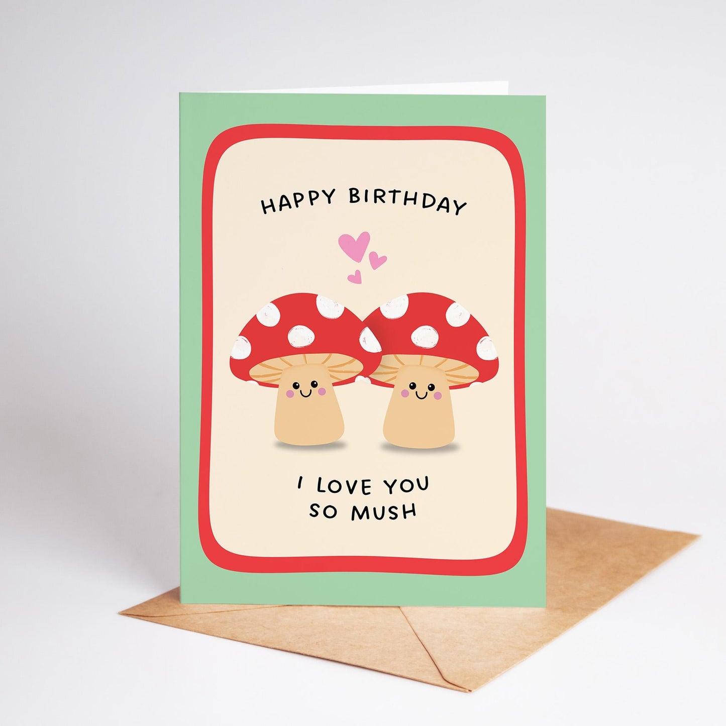 I Love You So Mush Birthday Card, Funny Birthday Card, Cute Mushroom Card, Birthday Card for Partner - PulpKo