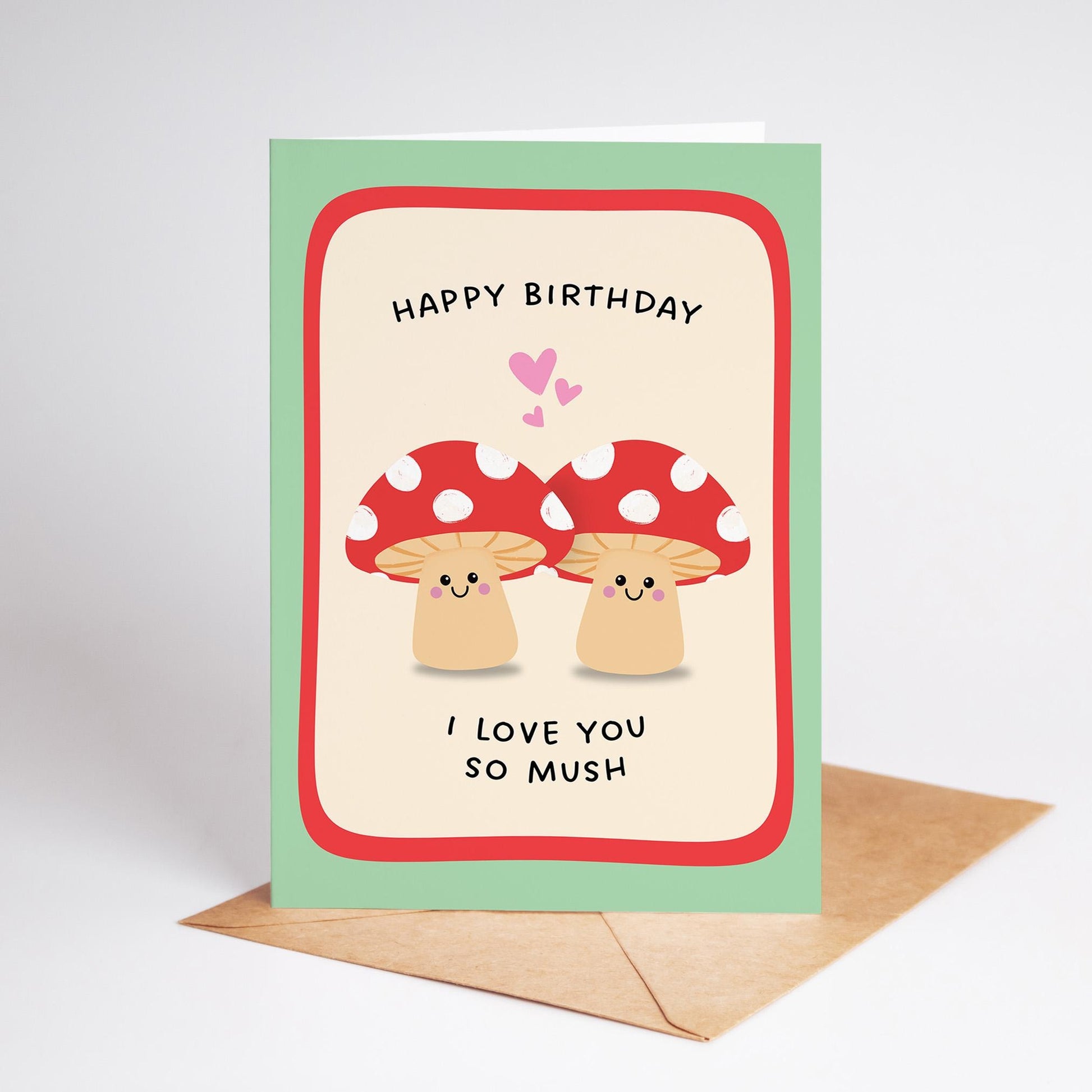 I Love You So Mush Birthday Card, Funny Birthday Card, Cute Mushroom Card, Birthday Card for Partner - PulpKo