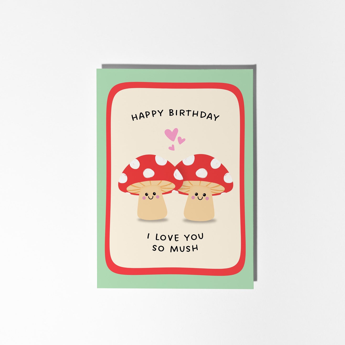 I Love You So Mush Birthday Card, Funny Birthday Card, Cute Mushroom Card, Birthday Card for Partner - PulpKo