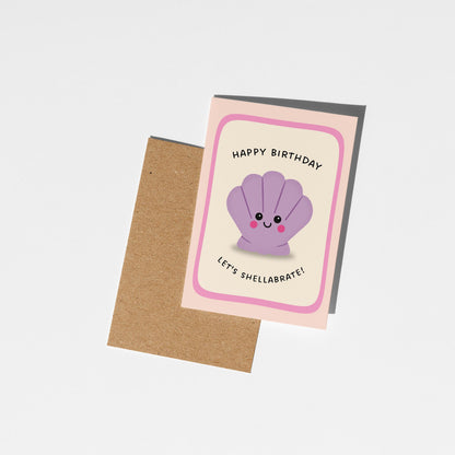 Let’s Shellabrate Birthday Card, Funny Birthday Card, Cute Sea Shell Card, Pun Birthday Card, Card for Friend - PulpKo