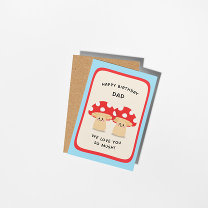 Happy Birthday Dad Card, Funny Dad Birthday Card, Cute Mushroom Card, From Kids Birthday Card - PulpKo