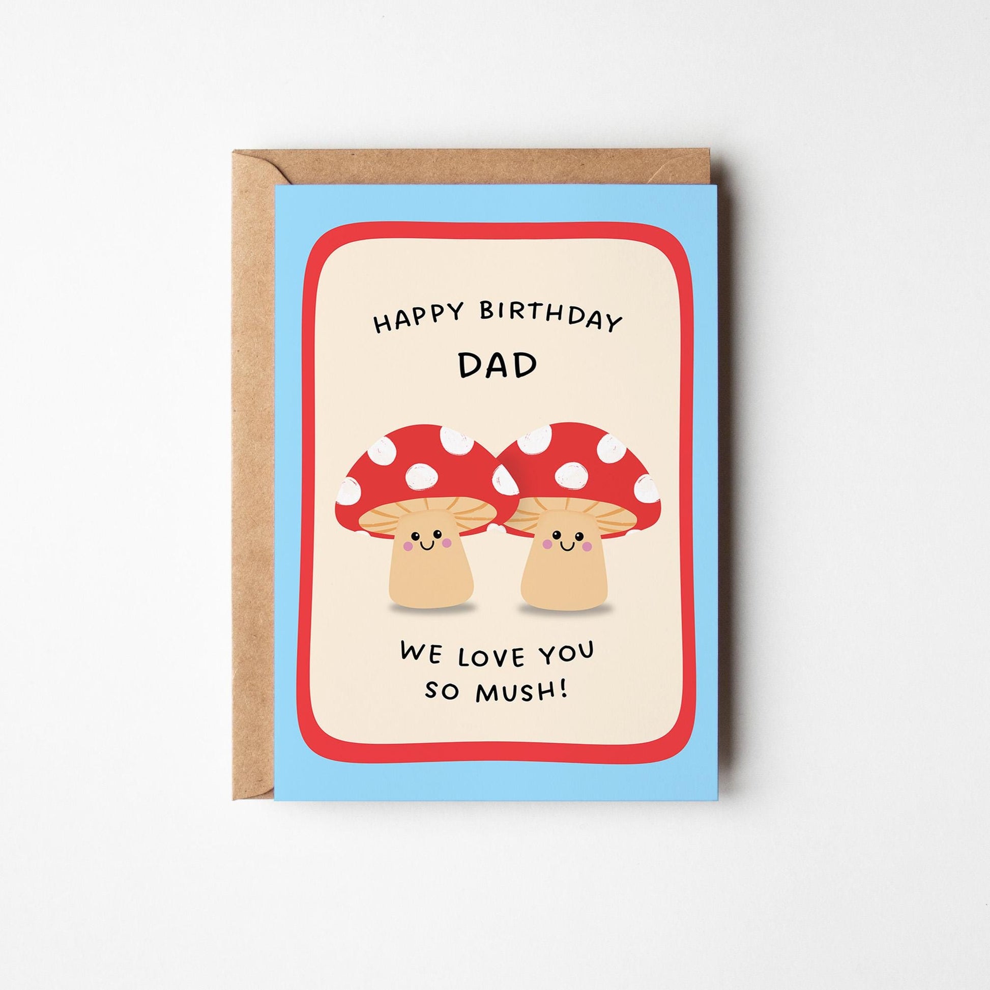 Happy Birthday Dad Card, Funny Dad Birthday Card, Cute Mushroom Card, From Kids Birthday Card - PulpKo
