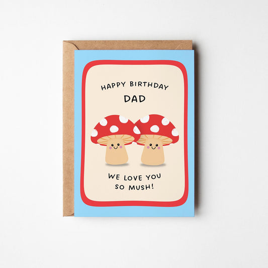 Happy Birthday Dad Card, Funny Dad Birthday Card, Cute Mushroom Card, From Kids Birthday Card - PulpKo