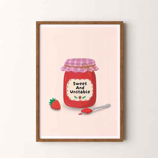 Sweet and Unstable Jam Art Print, Kitchen Wall Print, Cute Food Poster, Home Decor, Gift for Her, A3, A4, A5 - PulpKo