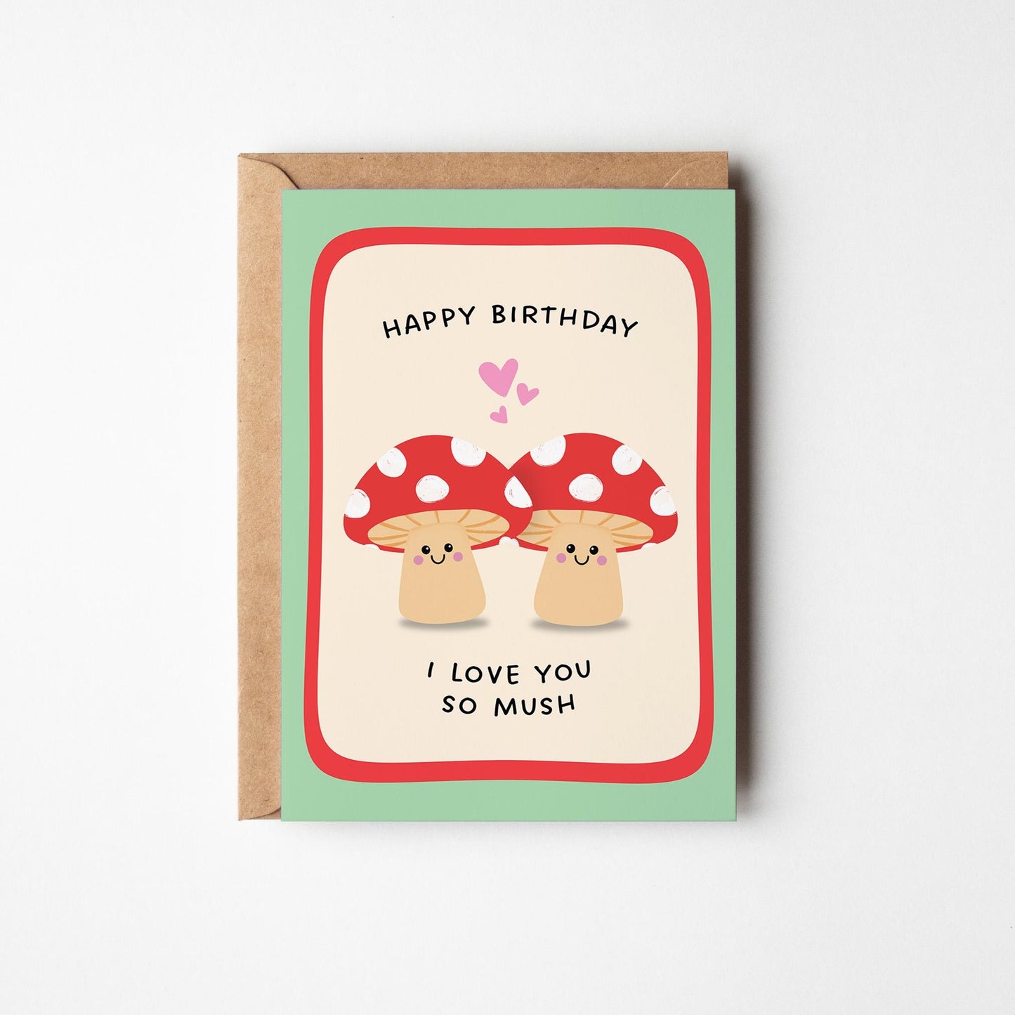 I Love You So Mush Birthday Card, Funny Birthday Card, Cute Mushroom Card, Birthday Card for Partner - PulpKo
