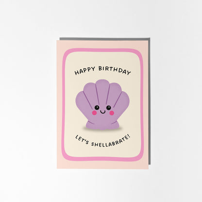 Let’s Shellabrate Birthday Card, Funny Birthday Card, Cute Sea Shell Card, Pun Birthday Card, Card for Friend - PulpKo
