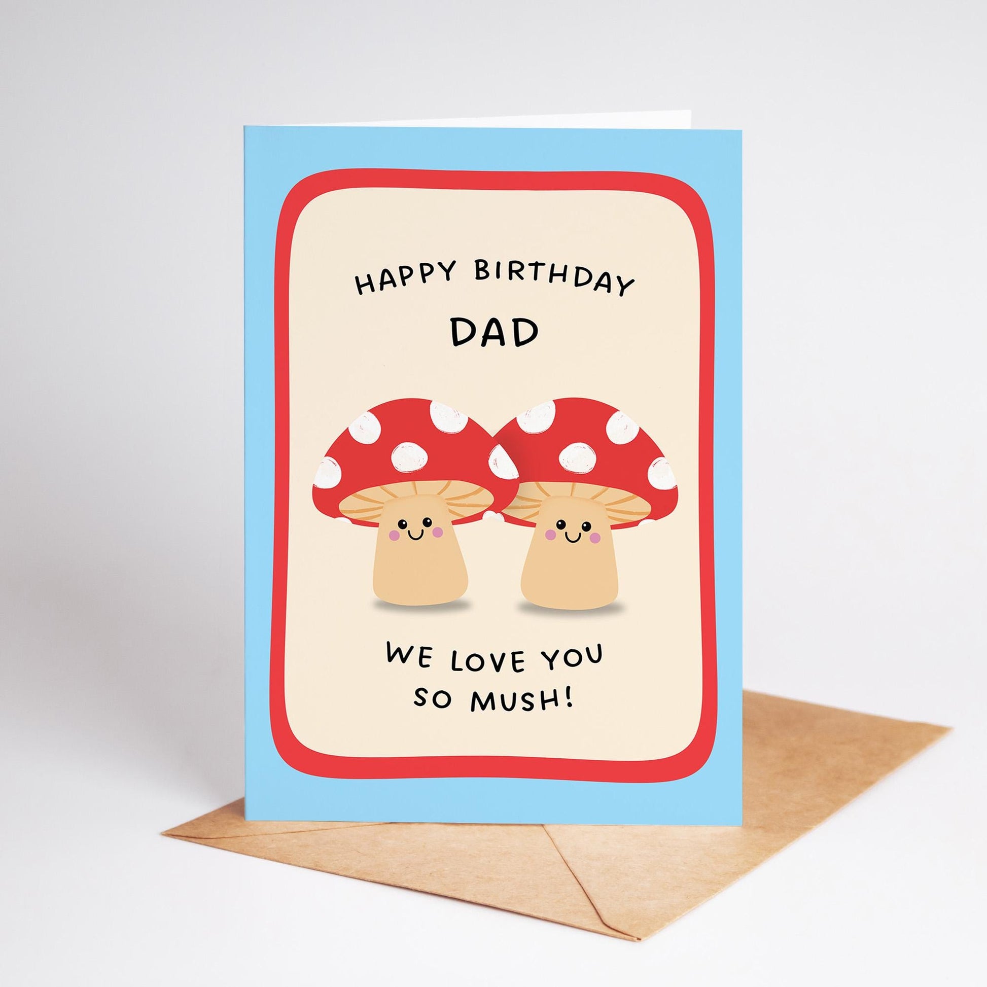 Happy Birthday Dad Card, Funny Dad Birthday Card, Cute Mushroom Card, From Kids Birthday Card - PulpKo