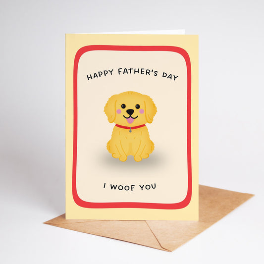 I Woof You Dad Father’s Day Card, Funny Dad Card, Dog Dad Card - PulpKo