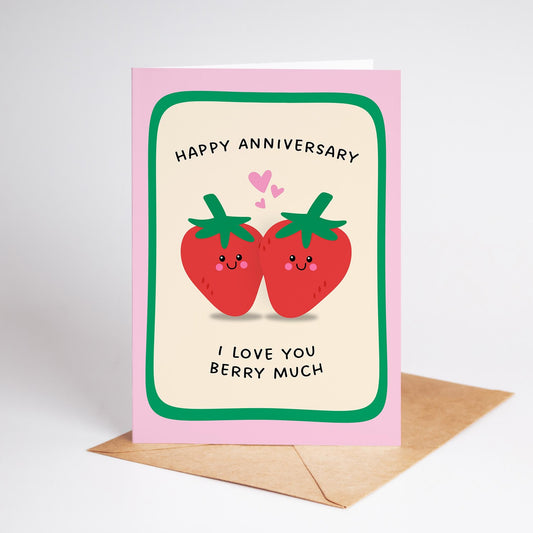 Funny Anniversary Car, Happy Anniversary I Love You Berry Much, Cute Strawberry Card for Couples - PulpKo
