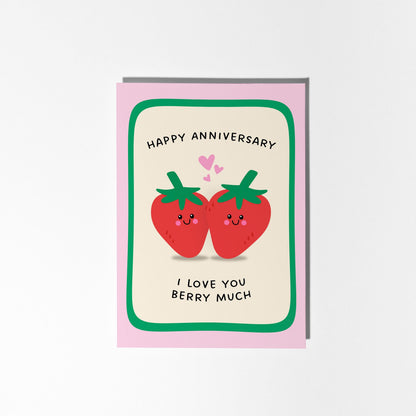 Funny Anniversary Car, Happy Anniversary I Love You Berry Much, Cute Strawberry Card for Couples - PulpKo