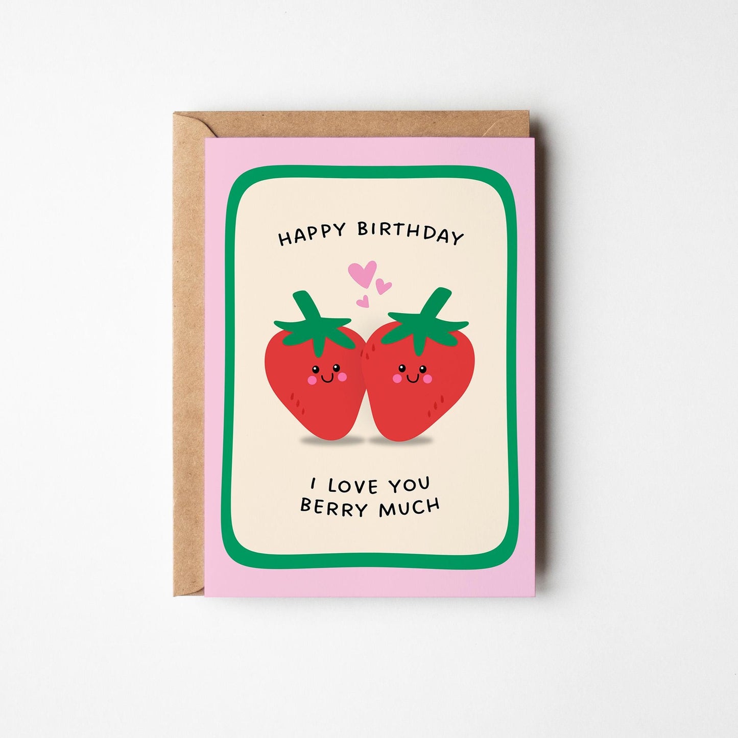 Funny Birthday Card, Happy Birthday I Love You Berry Much, Cute Strawberry Pun Card - PulpKo