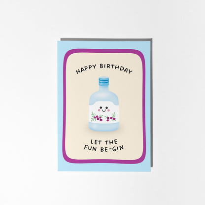 Gin Lover Birthday Card, Let The Fun Be-Gin Illustrated Card, Gift for Her - PulpKo