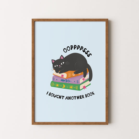 Oops I Bought Another Book Wall Art Print, Funny Cat Book Lover Illustration, Illustrated Book Gift for Readers - PulpKo