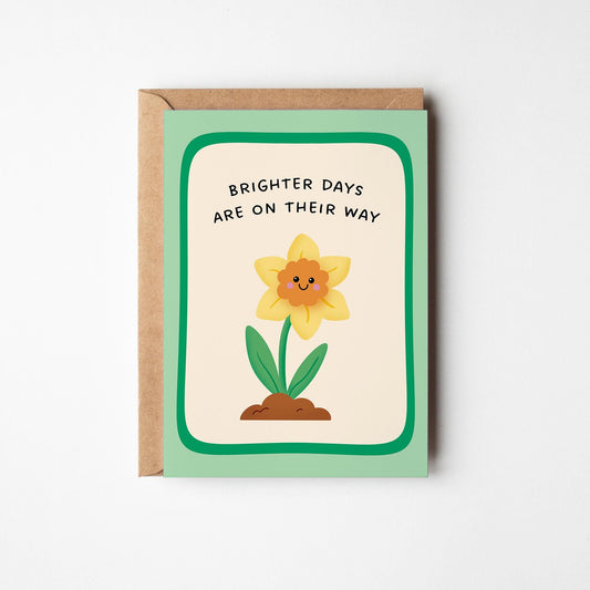 Thinking Of You Card, Brighter Days Are On Their Way Daffodil Card, Uplifting Card for Friend - PulpKo