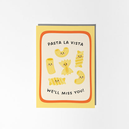 Pasta La Vista Leaving Card, We'll Miss You Illustrated Card, Funny Farewell Card - PulpKo