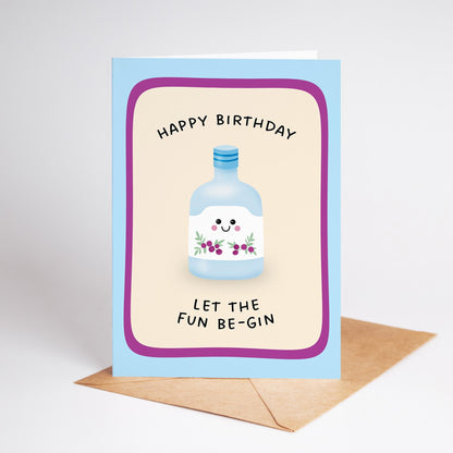 Gin Lover Birthday Card, Let The Fun Be-Gin Illustrated Card, Gift for Her - PulpKo