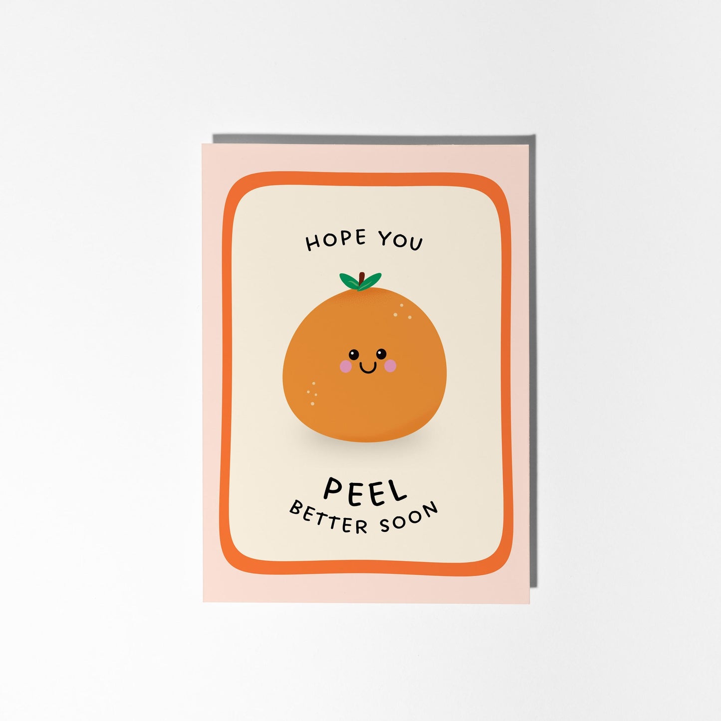 Hope You Peel Better Soon Orange Pun Card, Cute Get Well Soon Card - PulpKo