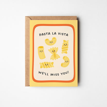 Pasta La Vista Leaving Card, We'll Miss You Illustrated Card, Funny Farewell Card - PulpKo