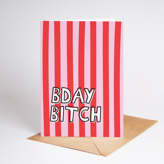 Bday Bitch Funny Illustrated Card, Bold Pink Red Stripe Birthday Card for Her - PulpKo