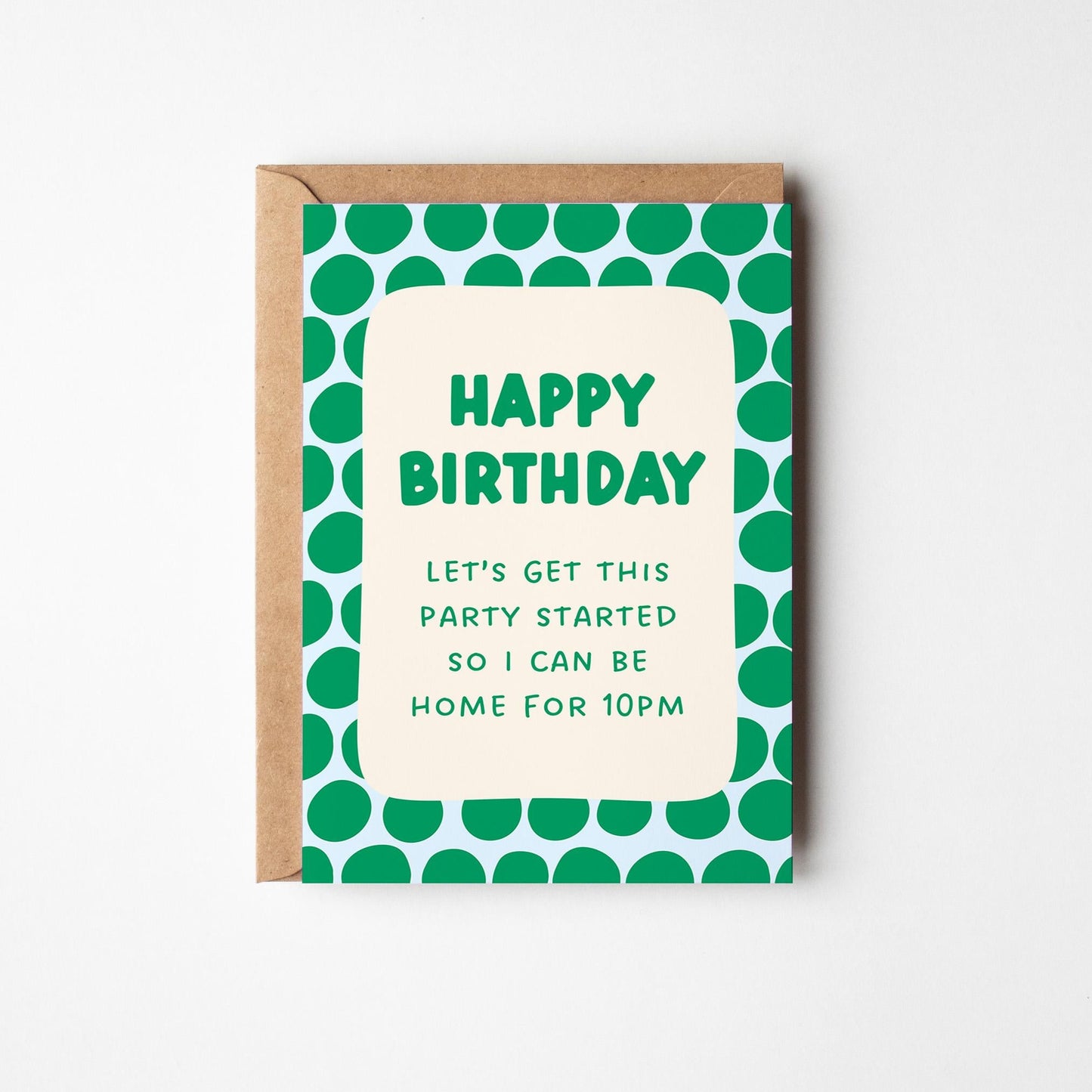 Let's Get This Party Started Home For 10pm Card, Funny Homebody Birthday Card - PulpKo