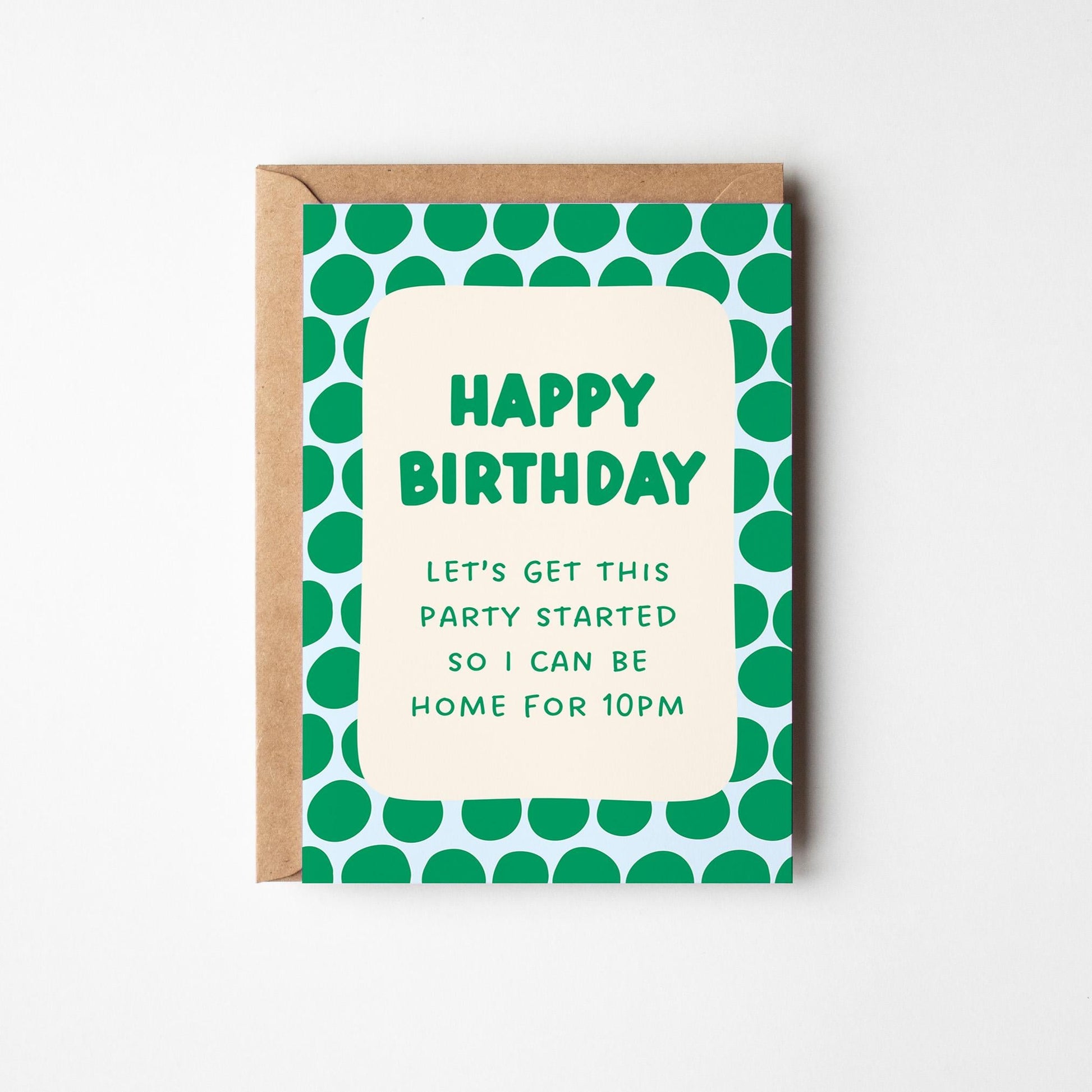 Let's Get This Party Started Home For 10pm Card, Funny Homebody Birthday Card - PulpKo