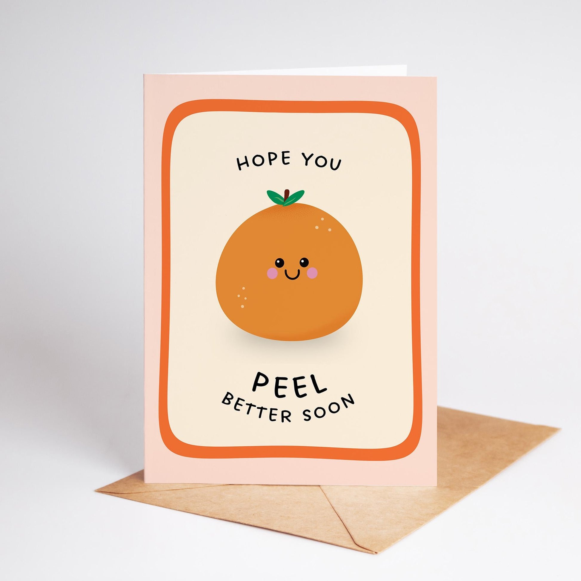 Hope You Peel Better Soon Orange Pun Card, Cute Get Well Soon Card - PulpKo