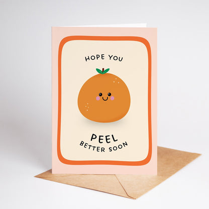 Hope You Peel Better Soon Orange Pun Card, Cute Get Well Soon Card - PulpKo