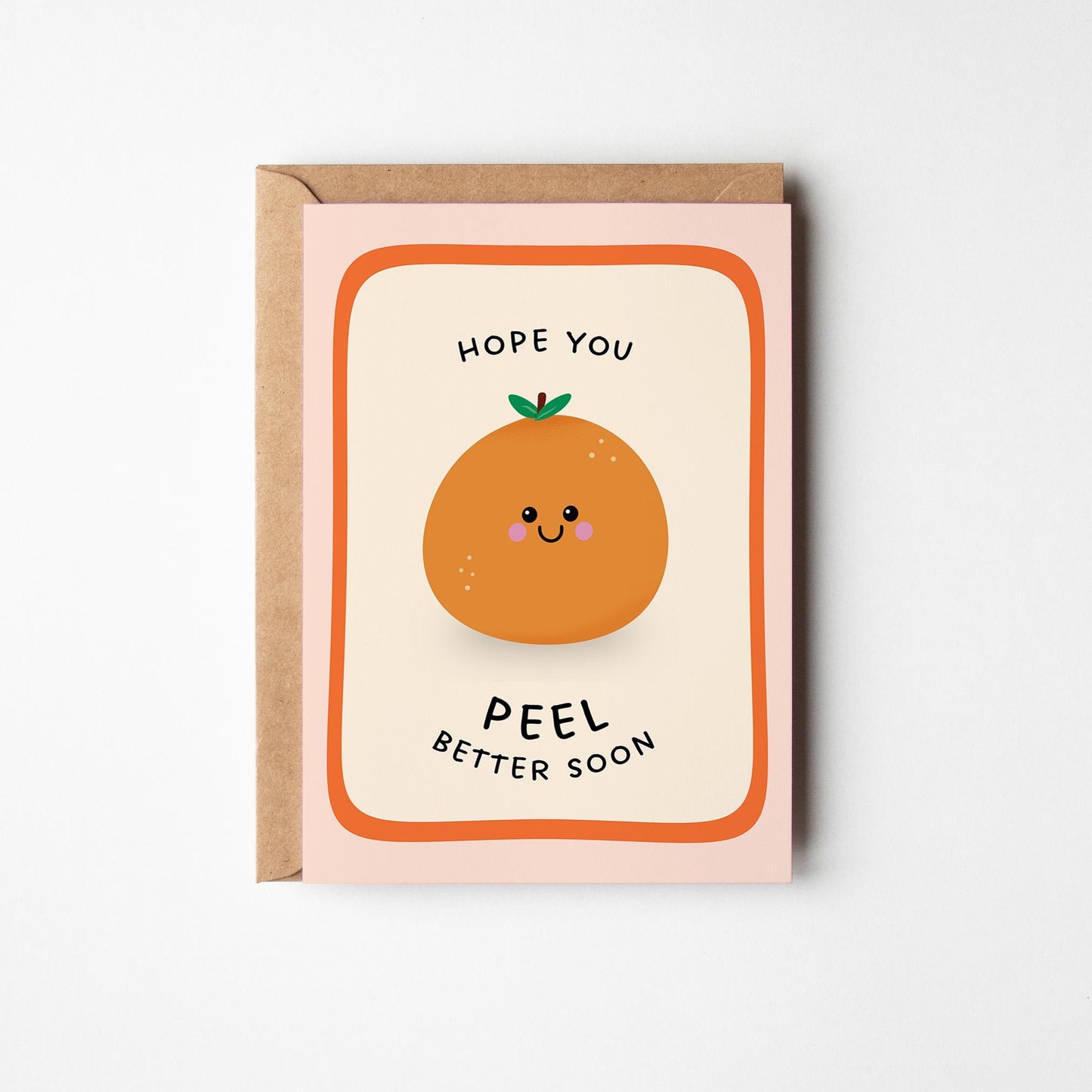 Hope You Peel Better Soon Orange Pun Card, Cute Get Well Soon Card - PulpKo