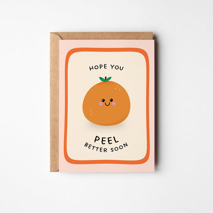 Hope You Peel Better Soon Orange Pun Card, Cute Get Well Soon Card - PulpKo
