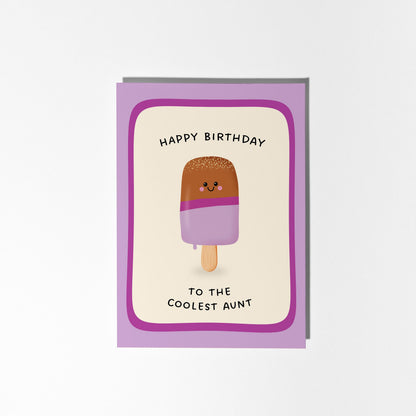 Happy Birthday To The Coolest Aunt Ice Pop Card, Cute Card for Auntie - PulpKo