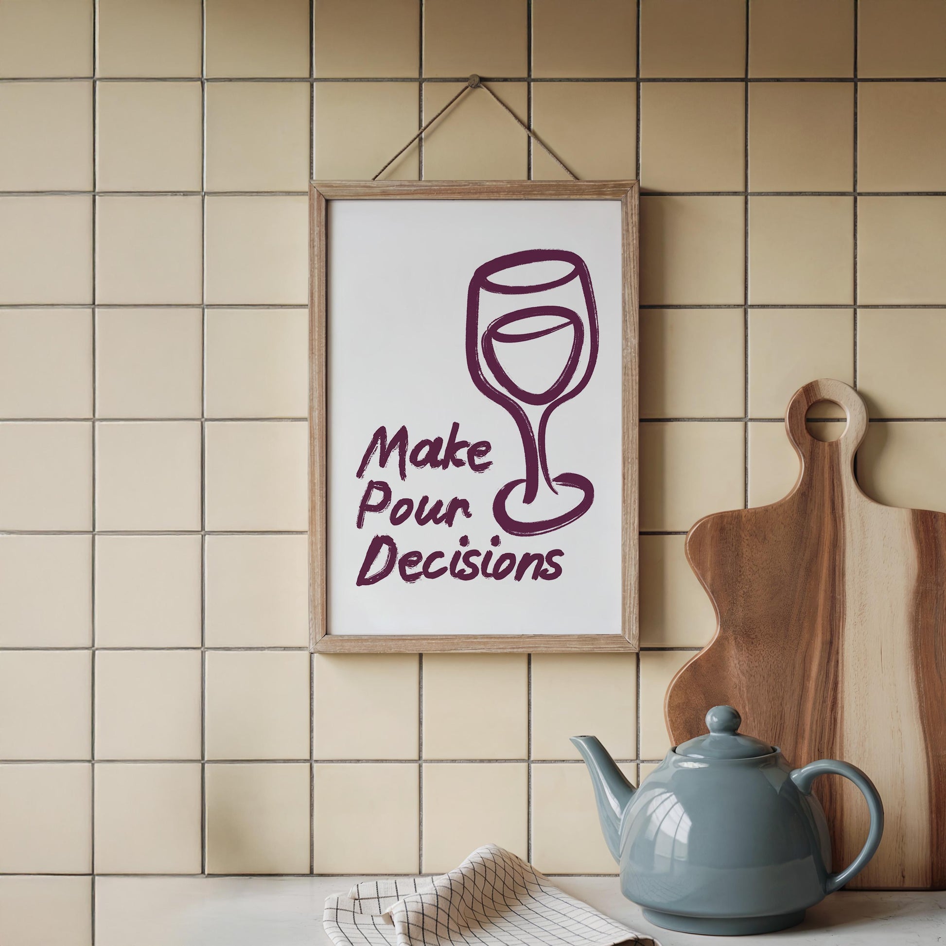 Make Pour Decisions Wall Art Print, Hand Drawn Kitchen Wall Art - PulpKo
