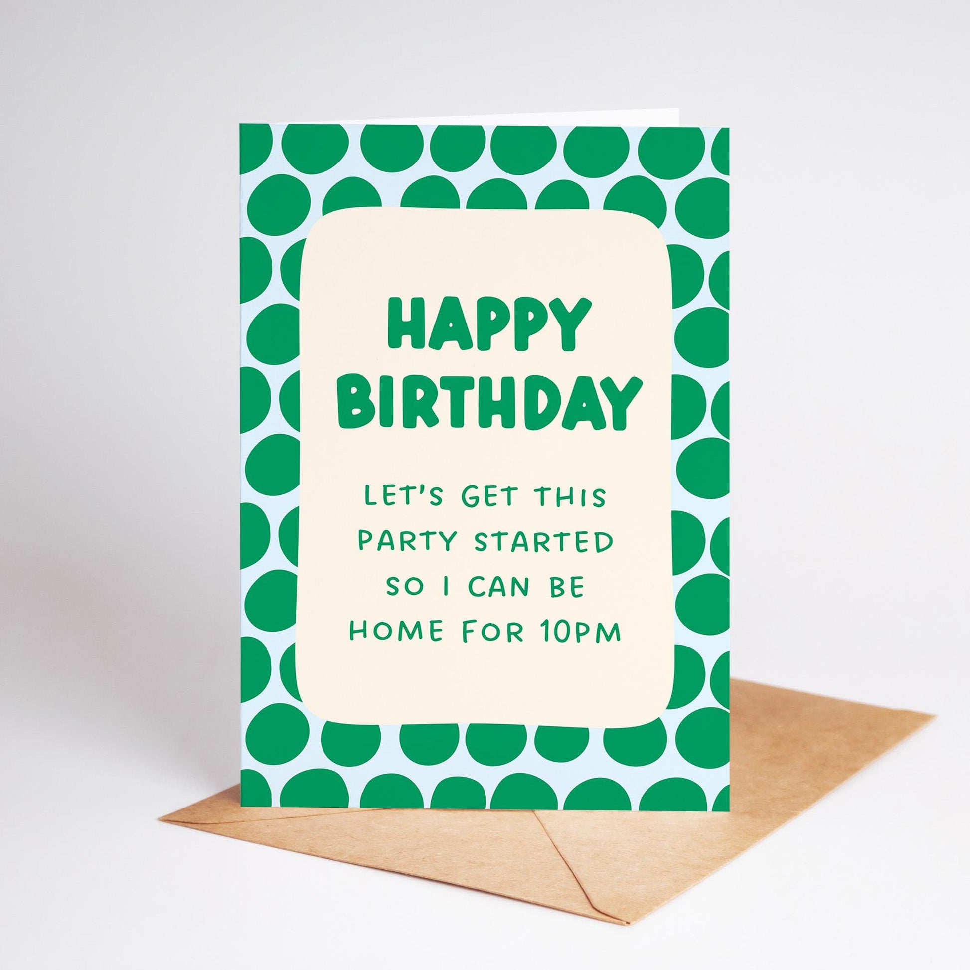Let's Get This Party Started Home For 10pm Card, Funny Homebody Birthday Card - PulpKo