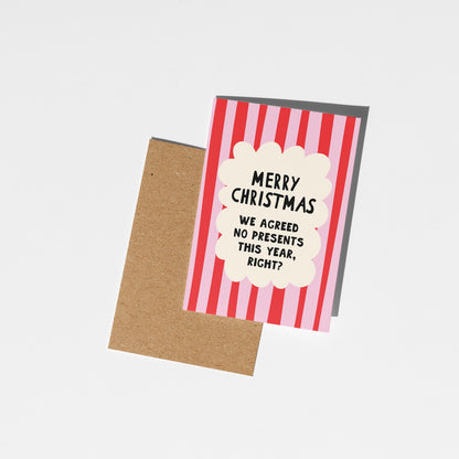 Funny Christmas Card, We Agreed No Presents This Year, Sarcastic Christmas Card - PulpKo