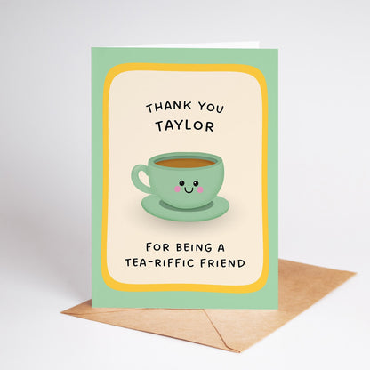 Personalised Thank You Card for Friend, Custom Tea Pun Thank You Card - PulpKo