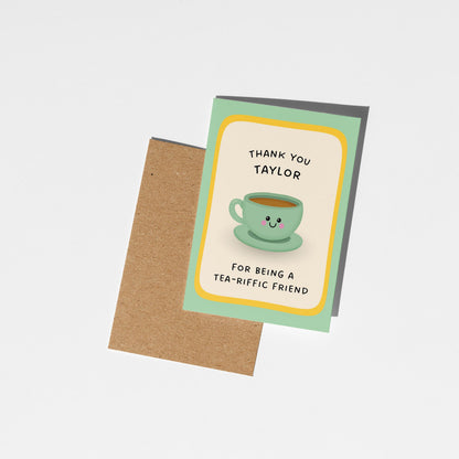 Personalised Thank You Card for Friend, Custom Tea Pun Thank You Card - PulpKo