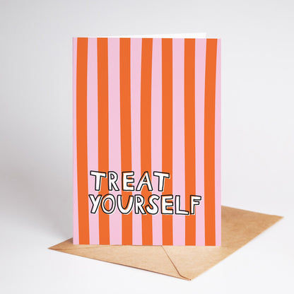 Treat Yourself Greeting Card, Motivational, Positive, Just Because, Fun Greeting Card - PulpKo