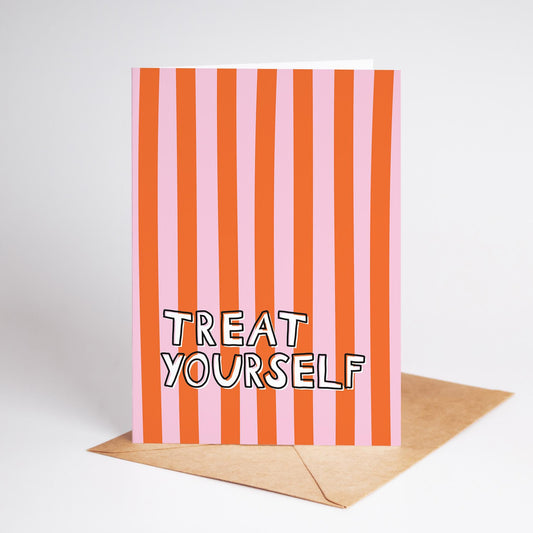 Treat Yourself Greeting Card, Motivational, Positive, Just Because, Fun Greeting Card - PulpKo