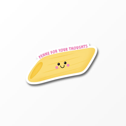 Penne For Your Thoughts Sticker, Funny Pasta Sticker, Food Pun Sticker - PulpKo