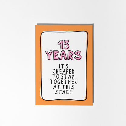 15th Anniversary Card, Funny 15 Year Anniversary Card, Fifteenth Anniversary Card, Card for Husband Wife Partner, Funny Couple Card - PulpKo