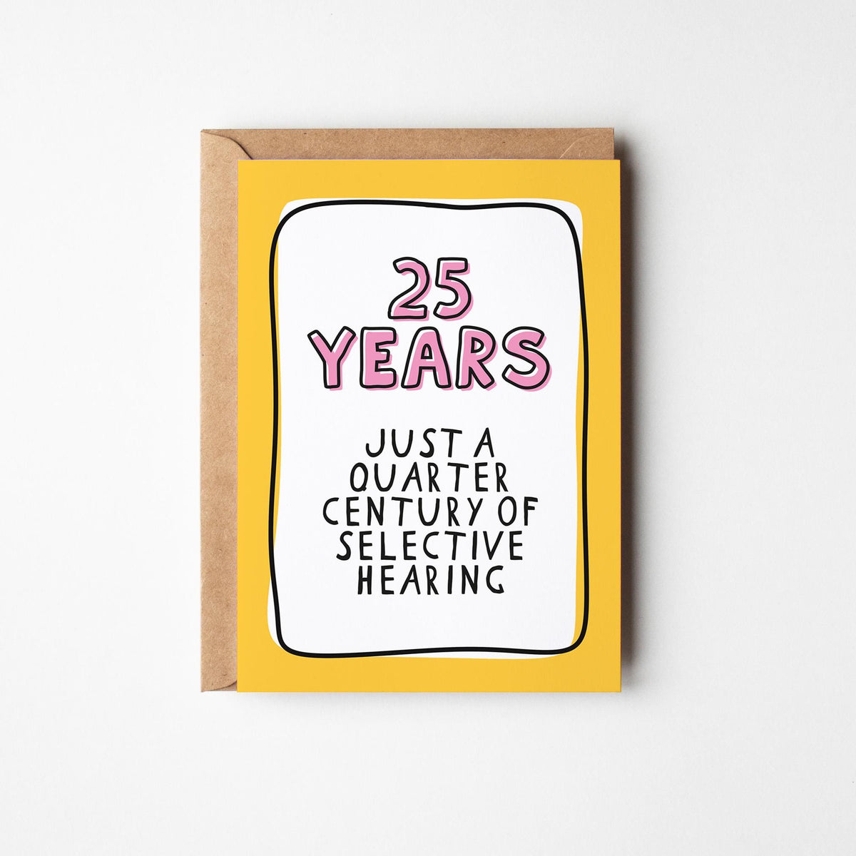 25th Anniversary Card, Funny 25 Year Anniversary Card, 25 Years Together Card, Silver Wedding Anniversary, Card for Husband Wife Partner - PulpKo