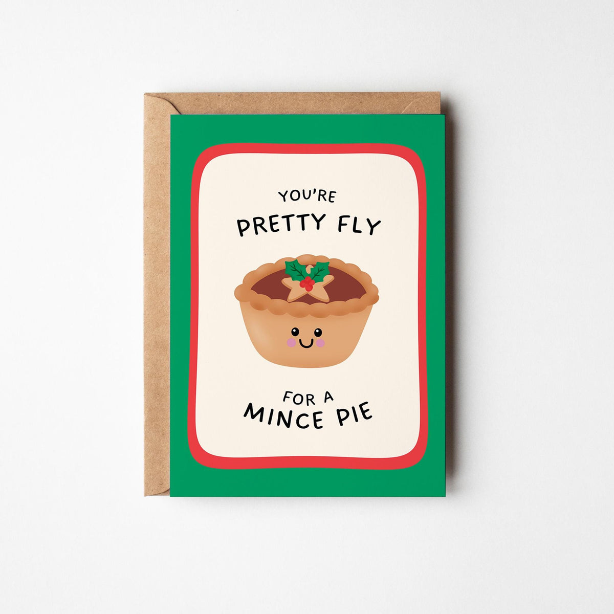 Mince Pie Christmas Card, You're Pretty Fly for a Mince Pie, Cute Xmas Card, Festive Food Pun Cardx - PulpKo
