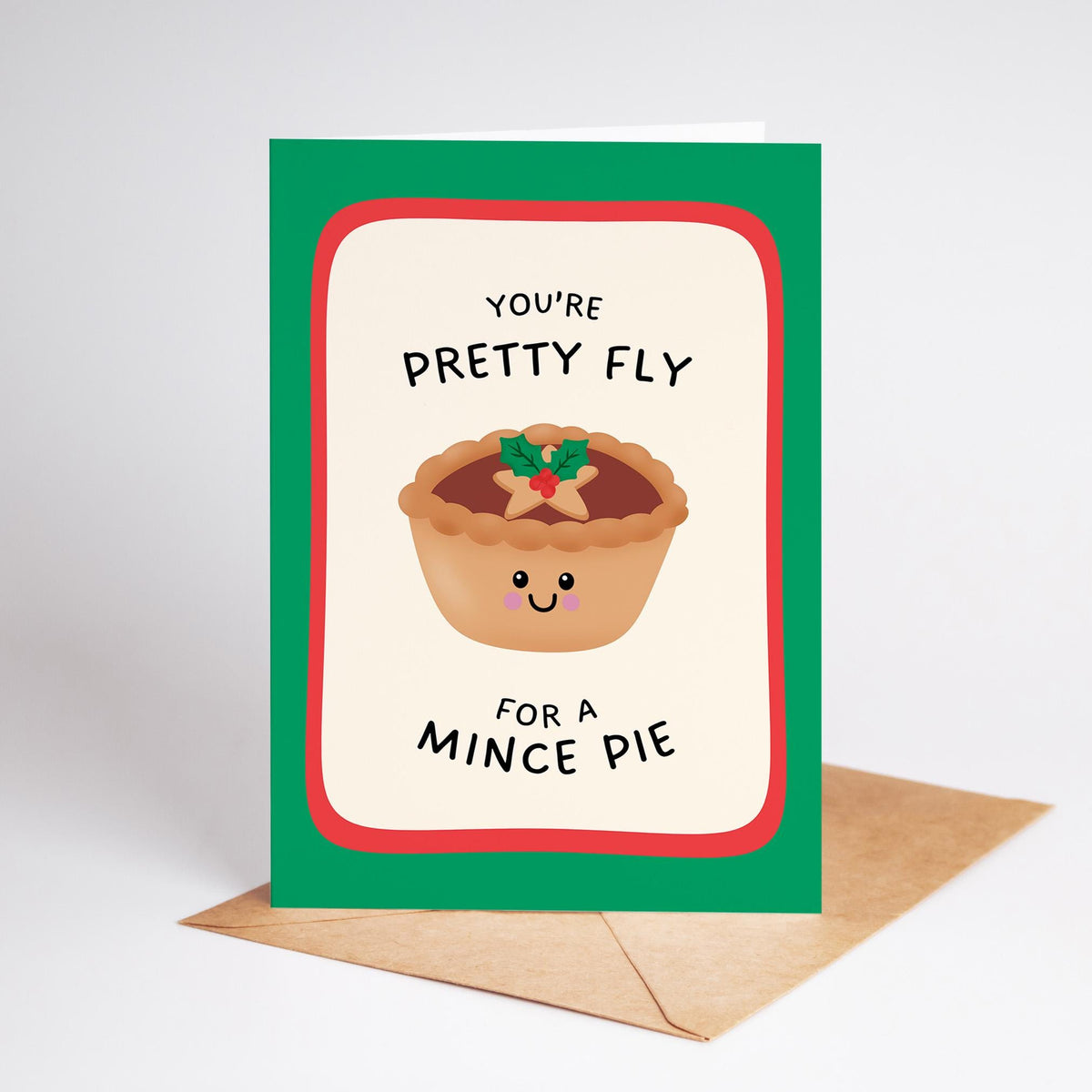 Mince Pie Christmas Card, You're Pretty Fly for a Mince Pie, Cute Xmas Card, Festive Food Pun Cardx - PulpKo