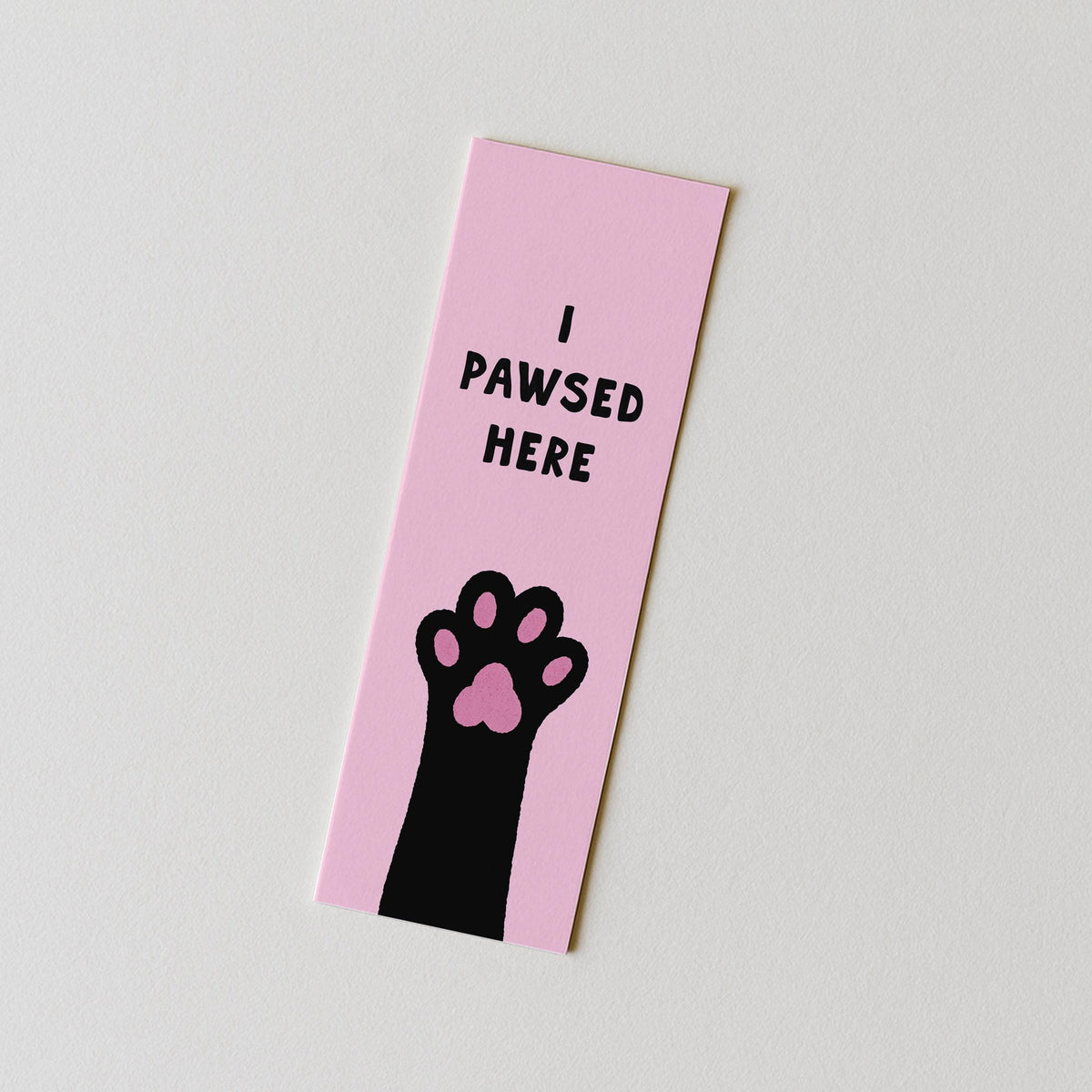 I Pawsed Here Bookmark, Funny Cat Bookmark, Cat Lover Gift, Book Lover Gift - PulpKo