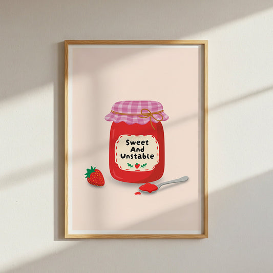 Sweet and Unstable Jam Art Print
